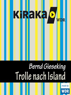 cover image of Kiraka, Die Trolle nach Island